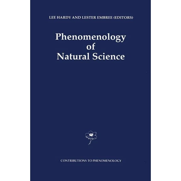Contributions to Phenomenology Phenomenology of Natural Science, Book 9, (Paperback)
