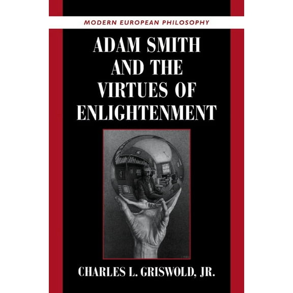 Modern European Philosophy Adam Smith and the Virtues of Enlightenment, (Hardcover)