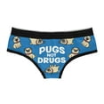 thumbnail image 2 of Pugs Not Drugs Womens Panties Funny Bikini Brief Pug Graphic Dog Underwear Ladies, 2 of 5