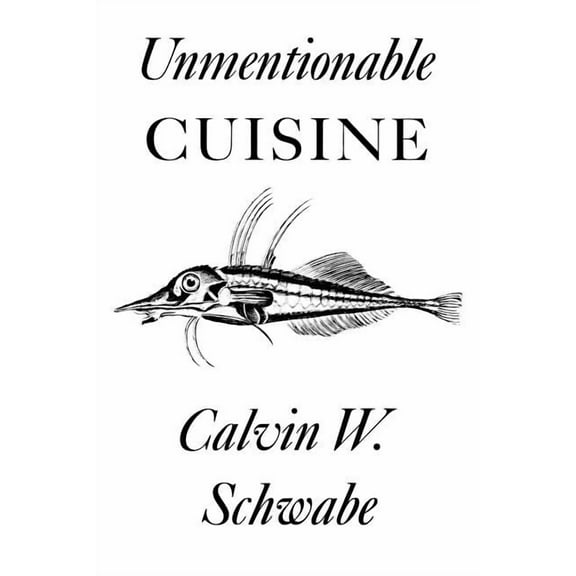 Unmentionable Cuisine (Paperback)