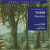 G. Verdi - Opera Explained: Rigoletto - Narrative - CD