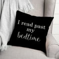 thumbnail image 3 of Creative Products I Read Past My Bedtime 18 x 18 Spun Poly Pillow, 3 of 3