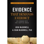 JOSH MCDOWELL Evidence That Demands a Verdict: Life-Changing Truth for a Skeptical World (Hardcover)