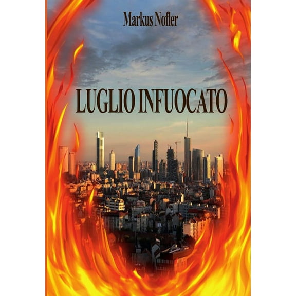 Luglio Infuocato (Hardcover)