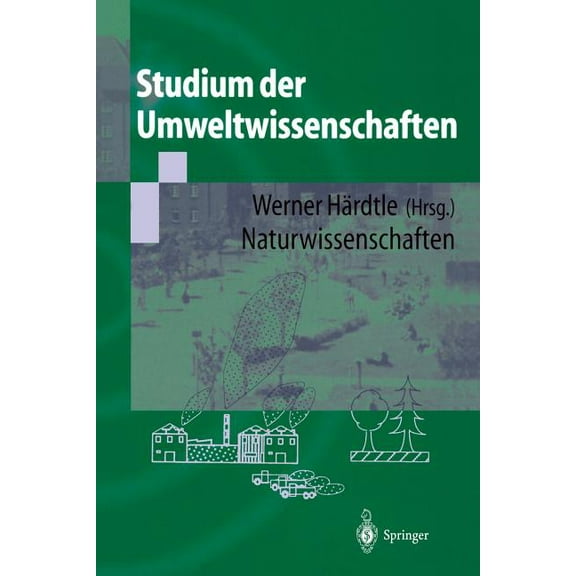 Studium Der Umweltwissenschaften Studium Der Umweltwissenschaften: Naturwissenschaften, (Paperback)