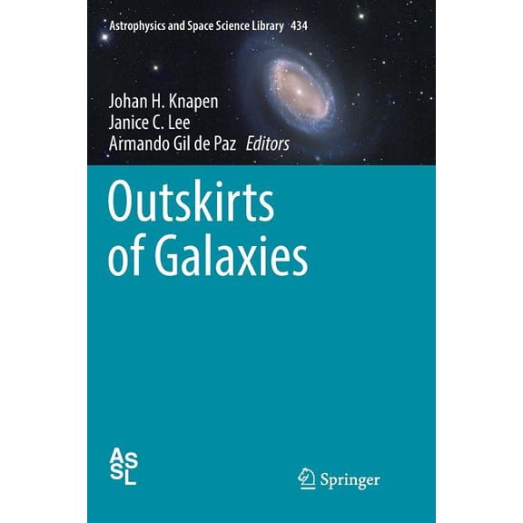 Astrophysics and Space Science Library Outskirts of Galaxies, Book 434, (Paperback)