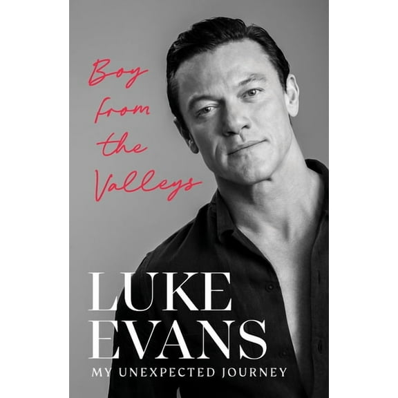 Boy from the Valleys: My Unexpected Journey, (Hardcover)