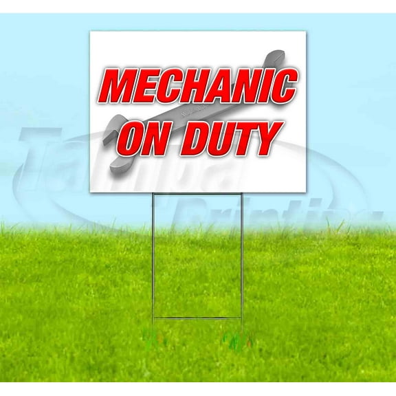 Mechanic On Duty (18" X 24") Yard Sign, Includes Metal Step Stake