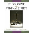 thumbnail image 1 of Pre-Owned Ethics, Crime, and Criminal Justice (Paperback) 0131710761 9780131710764, 1 of 1