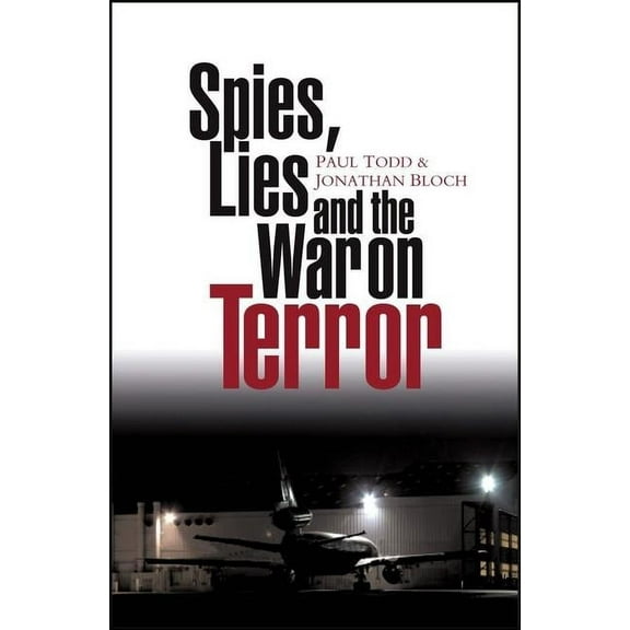Spies, Lies and the War on Terror, (Hardcover)