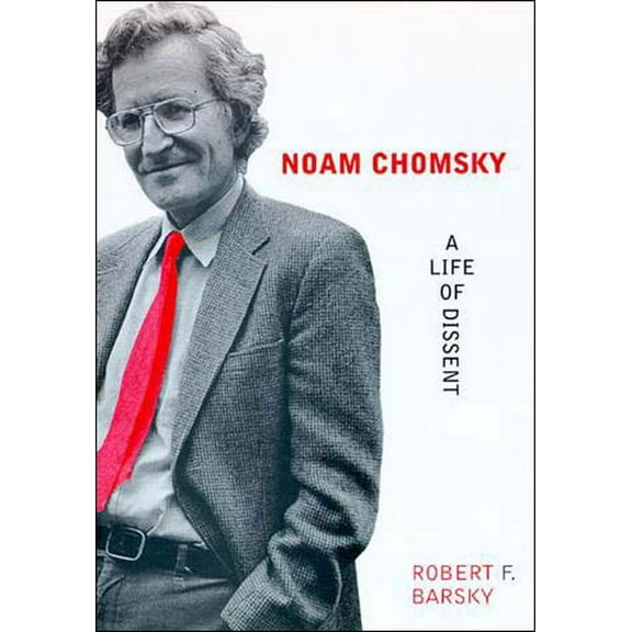 Noam Chomsky: A Life of Dissent, (Paperback)