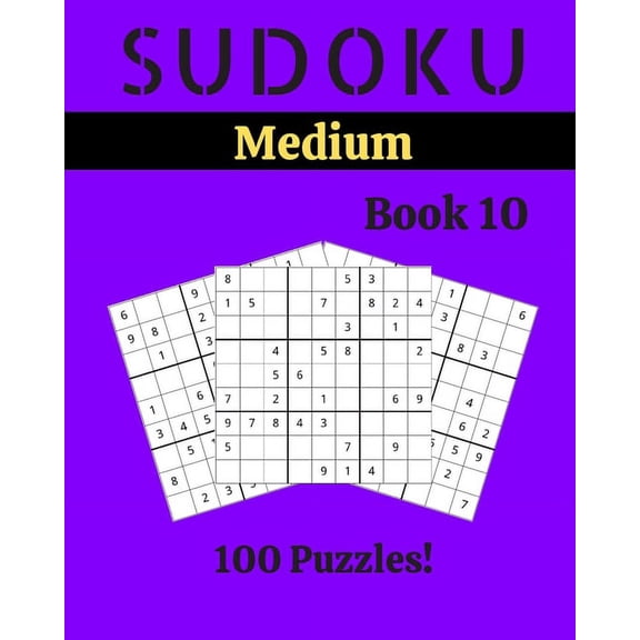 Sudoku Medium Book 10: 100 Sudoku for Adults - Large Print - Medium Difficulty - Solutions at the End - 8'' x 10'' (Paperback)(Large Print)