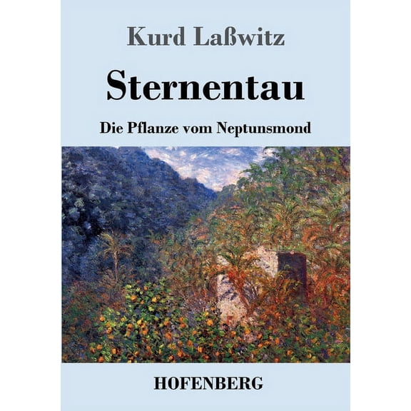 Sternentau: Die Pflanze vom Neptunsmond (Paperback)