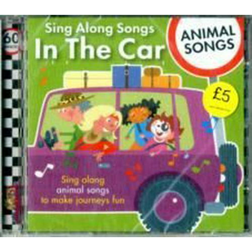 Sing Along Songs in the Car Animal Songs (Audio CD