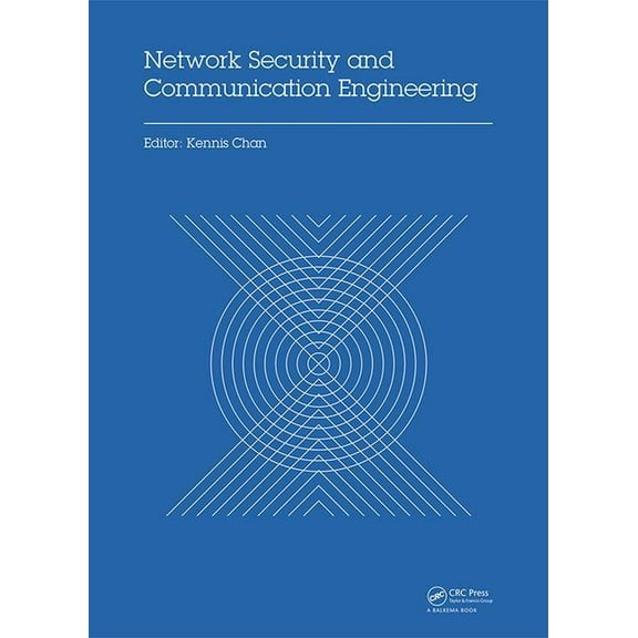 Network Security and Communication Engineering: Proceedings of the 2014 International Conference on Network Security and, (Hardcover)