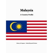 Malaysia: A Country Profile (Paperback)
