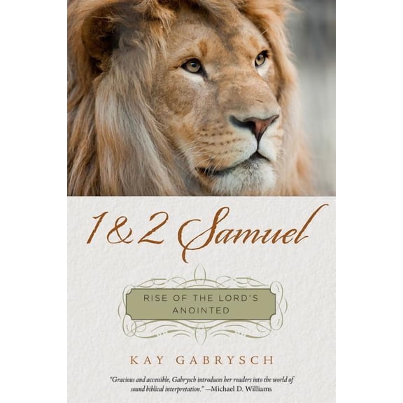 1 & 2 Samuel: Rise of the Lord's Anointed (Paperback)