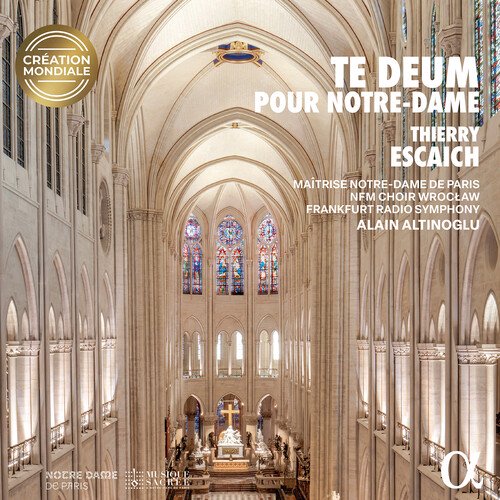 Thierry Escaich : Te Deum pour Notre-Dame