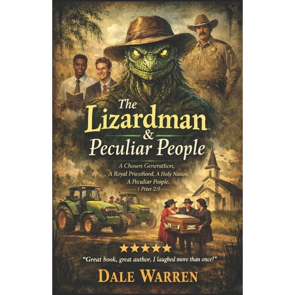 Walker Family Journey The Lizardman & Peculiar People: Loving All God's People, Book 2, (Paperback)