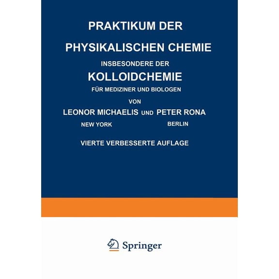 Praktikum Der Physikalischen Chemie Insbesondere Der Kolloidchemie Für Mediziner Und Biologen, (Paperback)