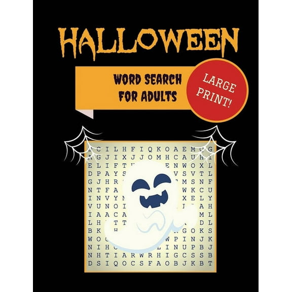 Large Print Halloween Word Search For Adults: 30  Spooky Puzzles Extra-Large, For Adults & Seniors With Scary Pictur, (Paperback)