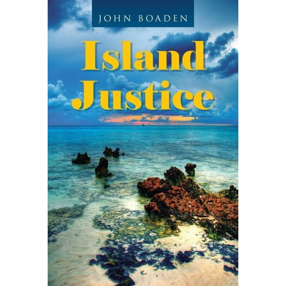 Island Justice, (Paperback)