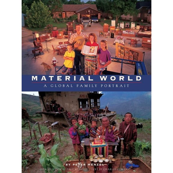Sierra Club Books Publication Material World: A Global Family Portrait, (Paperback)