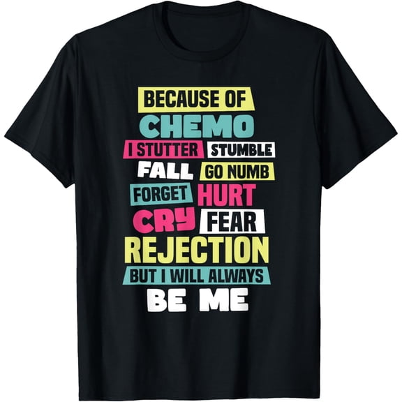 Chemotherapy Chemo Chemo Patient T-ShirtMen and women, Black T-shirt, size: Extra large