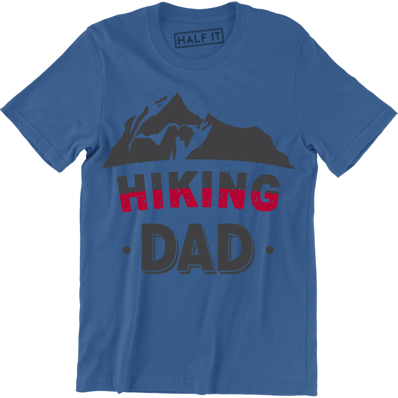 hiking trails hiking shirt outdoor dad gift for dad funny climbing camp fires fathers day Rock climbing dad t shirt camping shirt