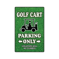 GOLF CART Parking Aluminum Sign golfer lover golfing clubs widow | Indoor/Outdoor | 24" Tall
