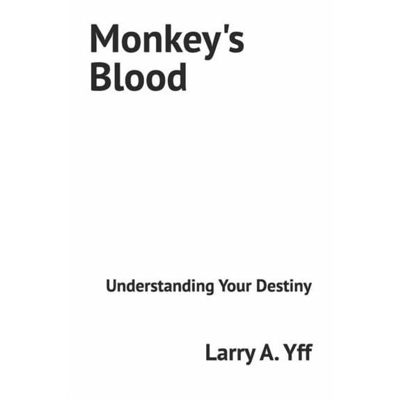 The Wcbc Monkey's Blood: Understanding Your Destiny, Book 17, (Paperback)