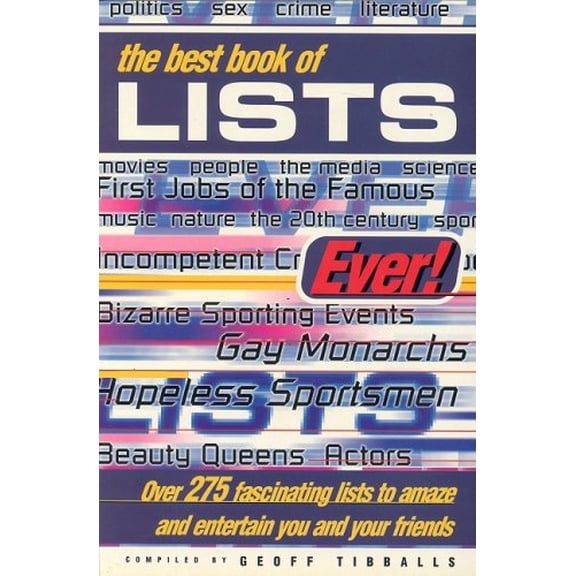 Pre-Owned The Best Book of Lists Ever!: Over 275 Fascinating Lists to Amaze and Entertain You and Your Friends (Hardcover) 1858683440 9781858683447