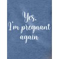 thumbnail image 2 of Funny Pregnancy Shirts for Women Pregnancy Announcement Tops Mom to Be Gift Pregnant Again Heather Blue Large, 2 of 6