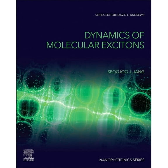 Nanophotonics Dynamics of Molecular Excitons, (Paperback)