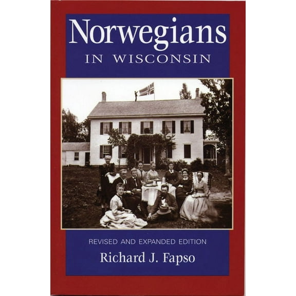 People of Wisconsin: Norwegians in Wisconsin (Paperback)