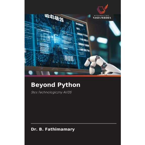 Beyond Python, (Paperback)
