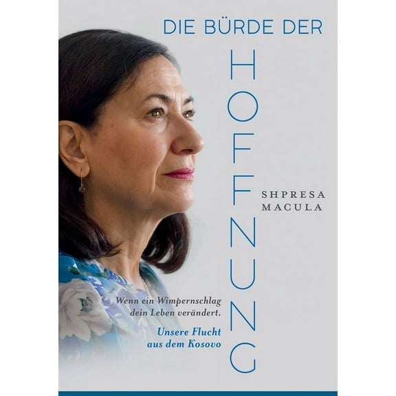 Die Bürde der Hoffnung (Paperback)