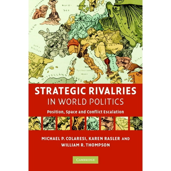 Strategic Rivalries in World Politics, (Paperback)