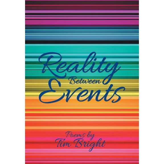 Reality Between Events (Hardcover)