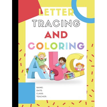 Letter Tracing and Coloring for Preschooler: Alphabet Handwriting ...