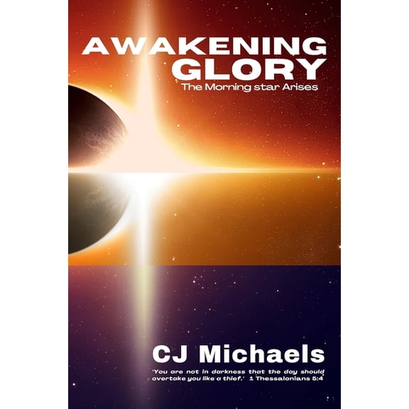 Awakening Glory: The Morning Star Arises, (Paperback)