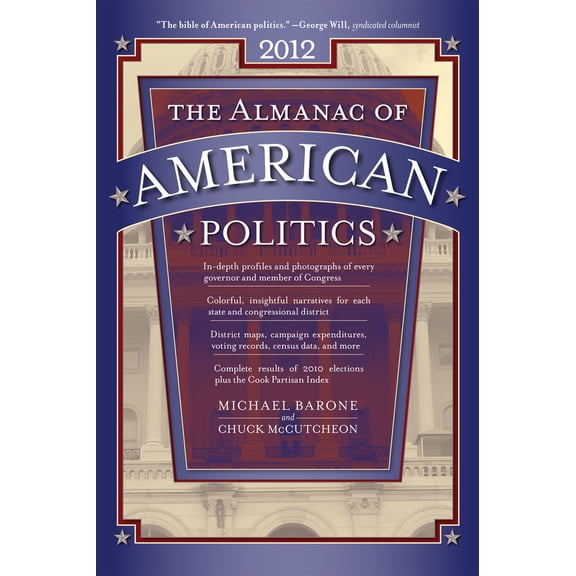 Pre-Owned The Almanac of American Politics 2012 (Paperback) 0226038084 9780226038087