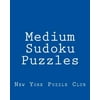 Medium Sudoku Puzzles: Sudoku Puzzles from the Archives of the New York Puzzle Club