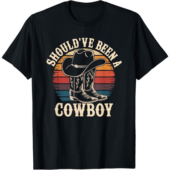 Shouldve Been A Cowboy I Love Cow Country Western T-Shirt Unisex S-5XL Hot Trending Shirt Birthday Gift