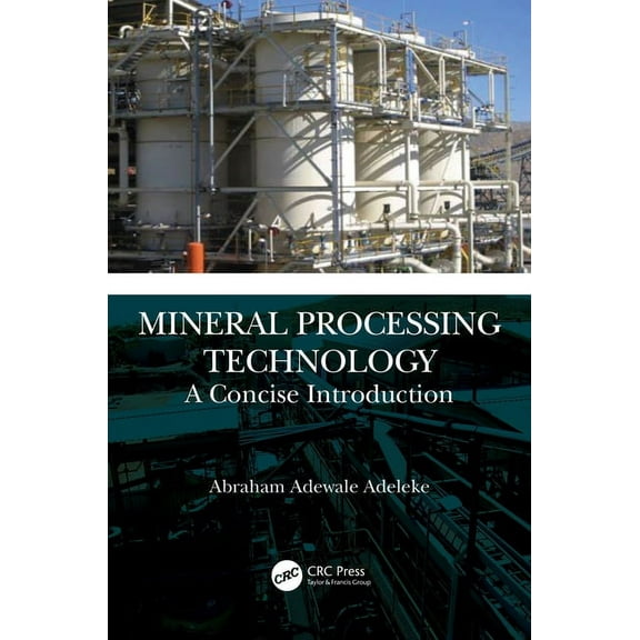 Mineral Processing Technology: A Concise Introduction, (Paperback)