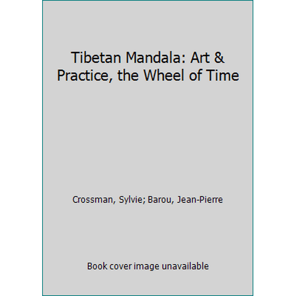 Pre-Owned Tibetan Mandala: Art & Practice, the Wheel of Time (Hardcover) 1568524730 9781568524733