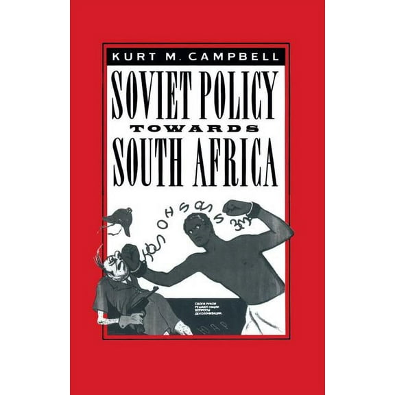 Soviet Policy Towards South Africa, (Paperback)