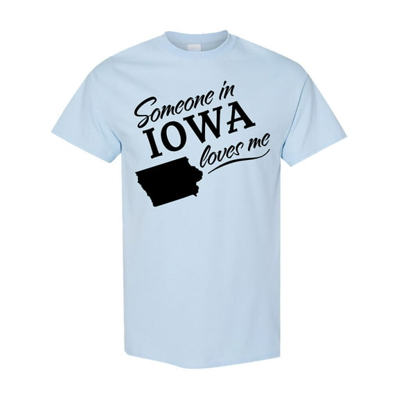 Inktastic Someone in Iowa Loves Me T-Shirt