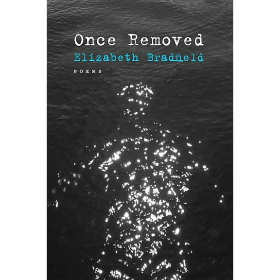 Once Removed: Poems (Paperback)