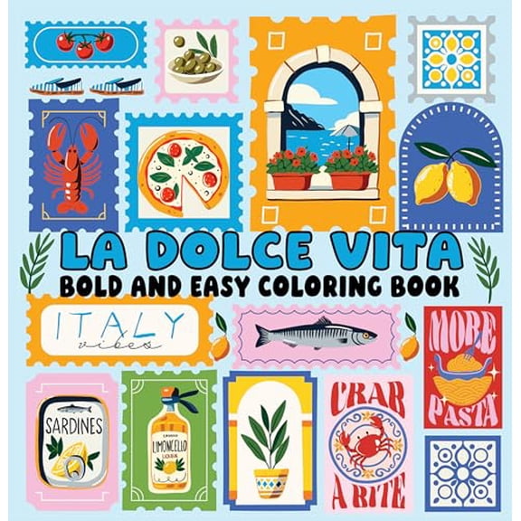 La Dolce Vita Bold and Easy Coloring Book (Paperback) — Italian-Inspired Scenes and Simple Large-Print Designs for Relaxing, Stress-Free Coloring